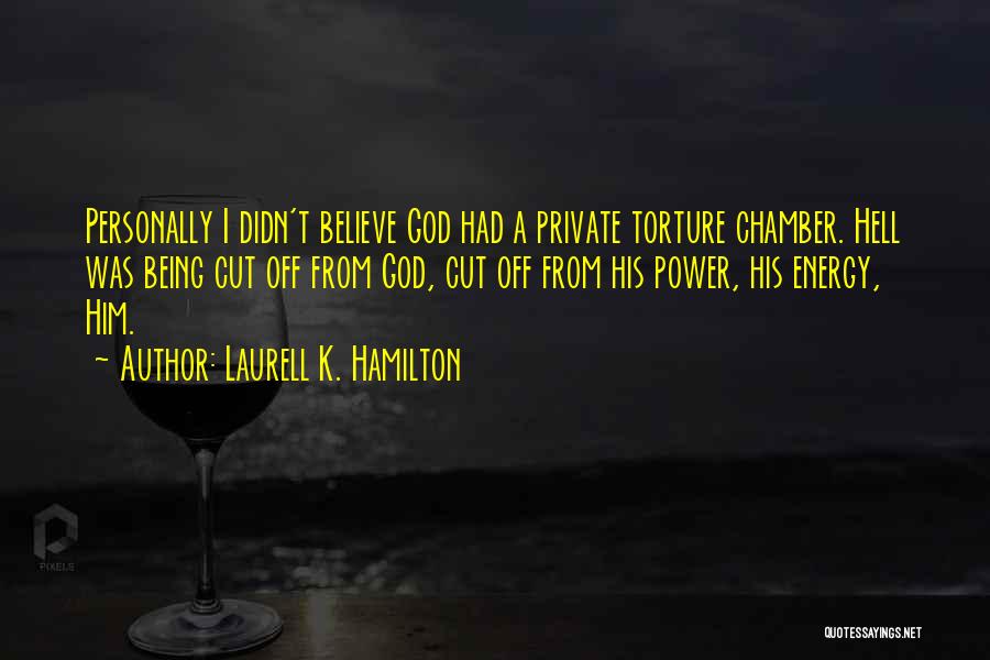 15581 Quotes By Laurell K. Hamilton