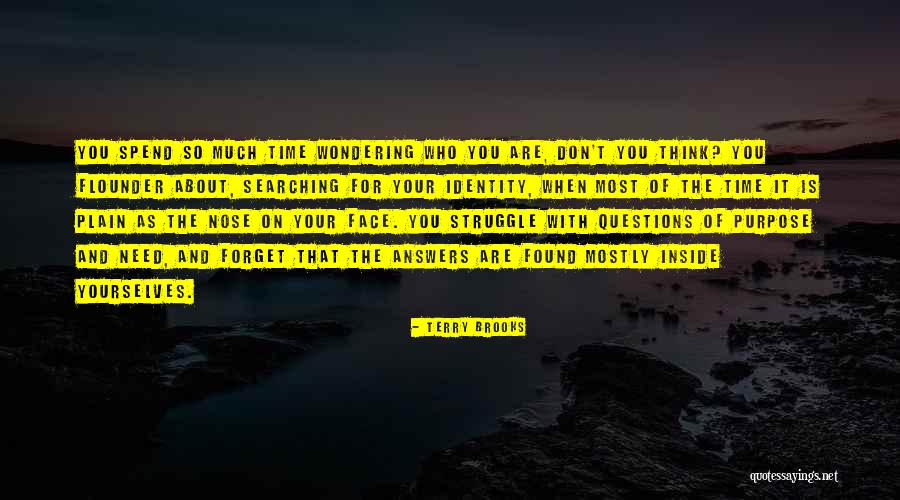 15642 Quotes By Terry Brooks 15642 Quotes By Terry Brooks