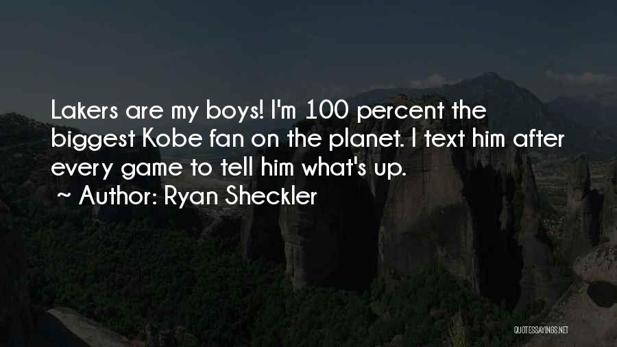 Ryan Sheckler Quotes: Lakers Are My Boys! I'm 100 Percent The Biggest Kobe Fan On The Planet. I Text Him After Every Game