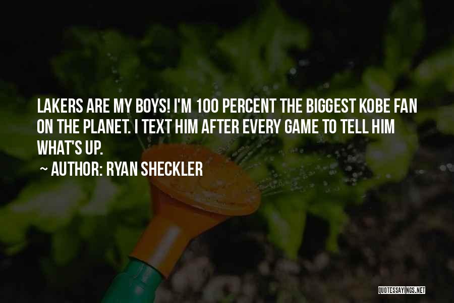 Ryan Sheckler Quotes: Lakers Are My Boys! I'm 100 Percent The Biggest Kobe Fan On The Planet. I Text Him After Every Game