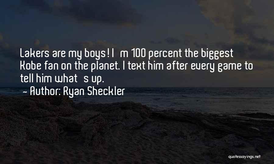 Ryan Sheckler Quotes: Lakers Are My Boys! I'm 100 Percent The Biggest Kobe Fan On The Planet. I Text Him After Every Game