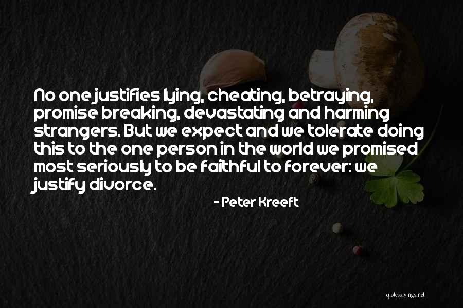 15668 Quotes By Peter Kreeft 15668 Quotes By Peter Kreeft