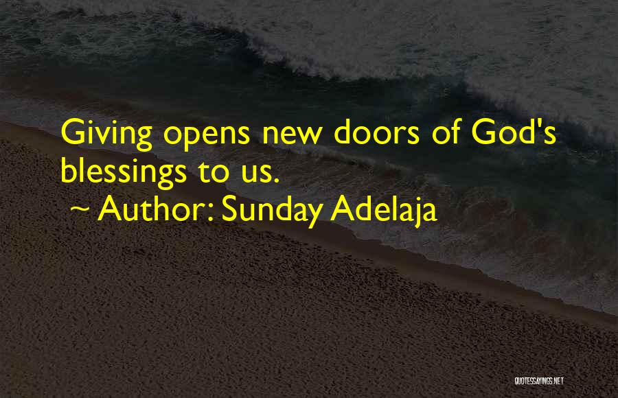Sunday Adelaja Quotes: Giving Opens New Doors Of God's Blessings To Us.