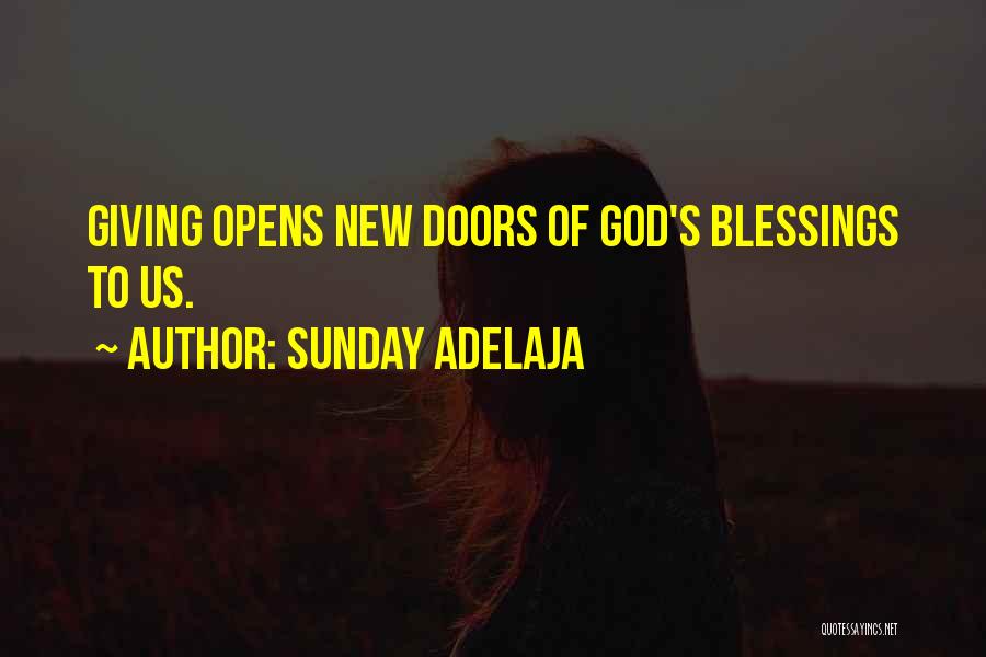 Sunday Adelaja Quotes: Giving Opens New Doors Of God's Blessings To Us.