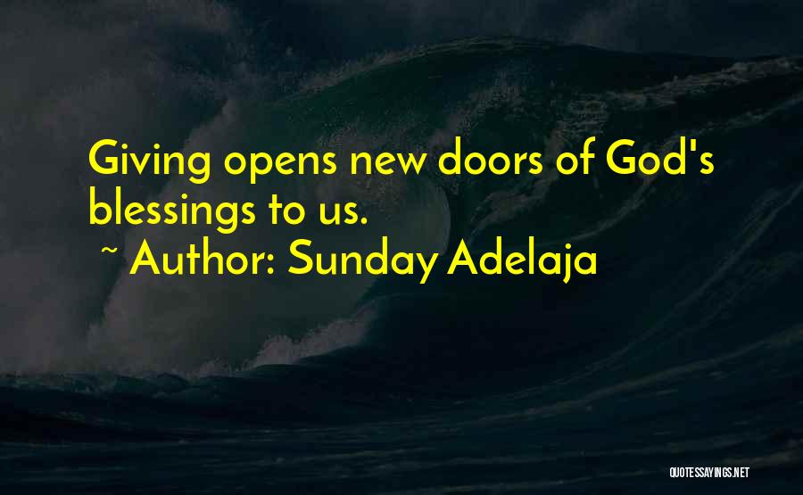 Sunday Adelaja Quotes: Giving Opens New Doors Of God's Blessings To Us.