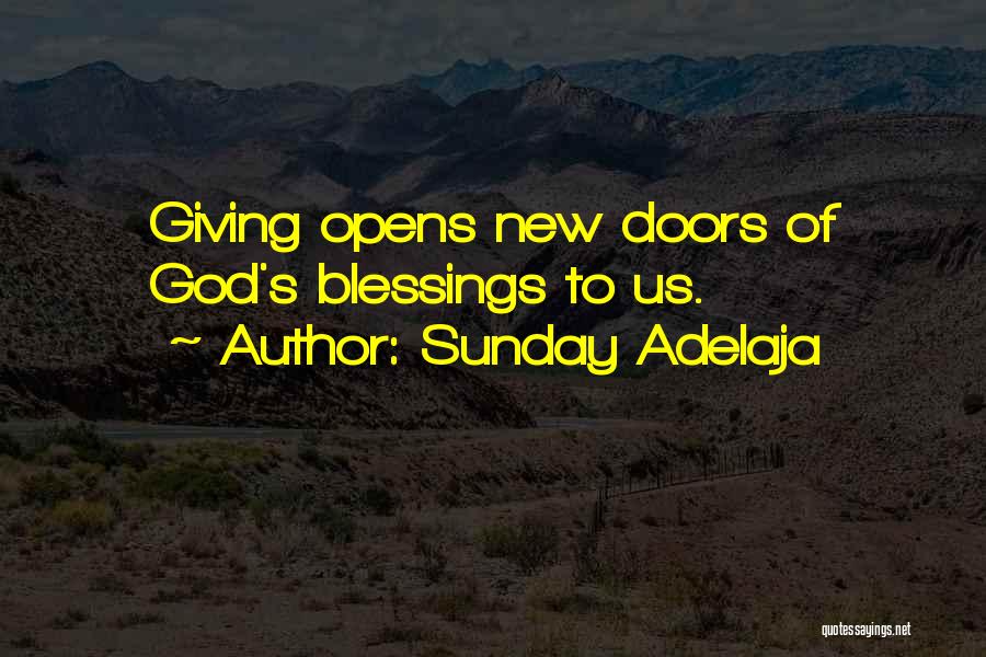 Sunday Adelaja Quotes: Giving Opens New Doors Of God's Blessings To Us.