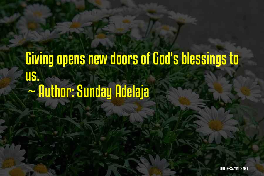 Sunday Adelaja Quotes: Giving Opens New Doors Of God's Blessings To Us.