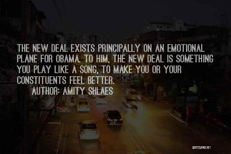 Amity Shlaes Quotes: The New Deal Exists Principally On An Emotional Plane For Obama. To Him, The New Deal Is Something You Play