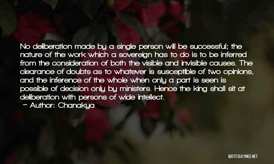 Chanakya Quotes: No Deliberation Made By A Single Person Will Be Successful; The Nature Of The Work Which A Sovereign Has To