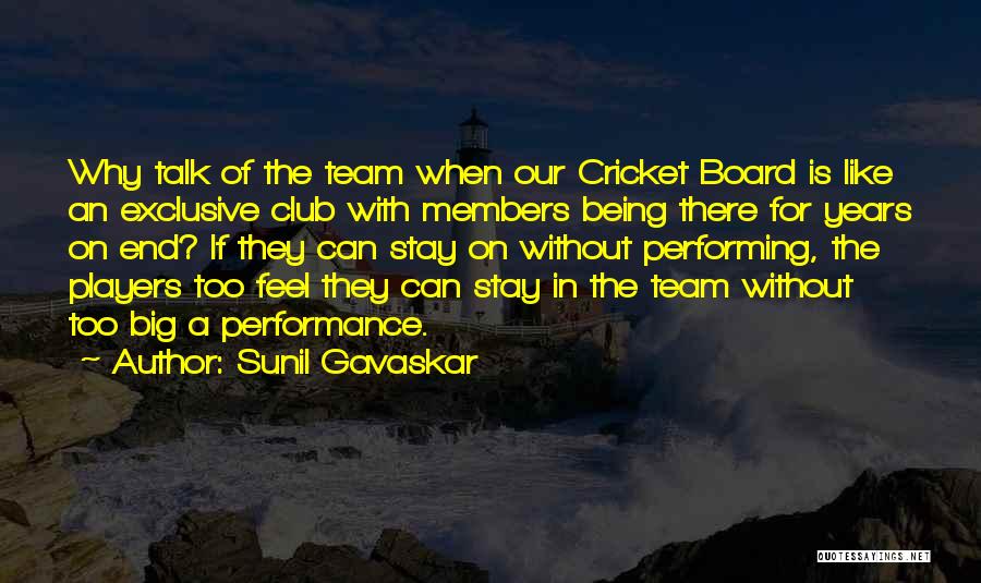 Sunil Gavaskar Quotes: Why Talk Of The Team When Our Cricket Board Is Like An Exclusive Club With Members Being There For Years