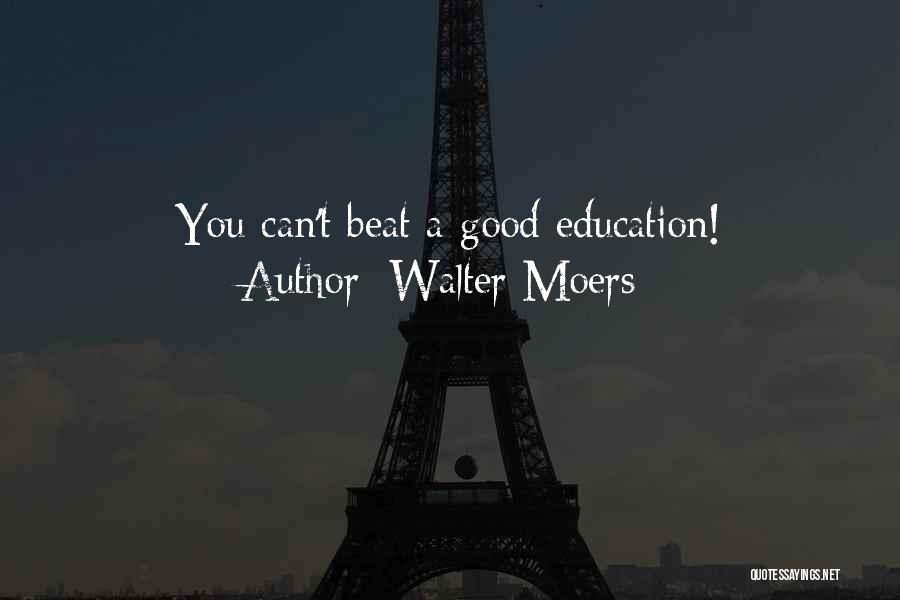 Walter Moers Quotes: You Can't Beat A Good Education!