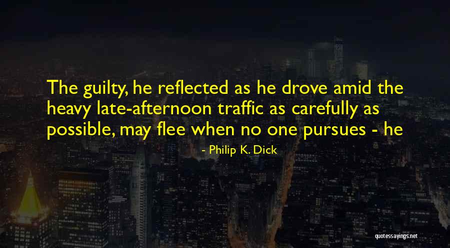 1580 Millimeters Quotes By Philip K. Dick 1580 Millimeters Quotes By Philip K. Dick