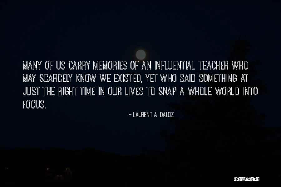 15846 Quotes By Laurent A. Daloz 15846 Quotes By Laurent A. Daloz