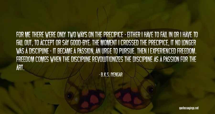 159 Pill Quotes By B.K.S. Iyengar 159 Pill Quotes By B.K.S. Iyengar