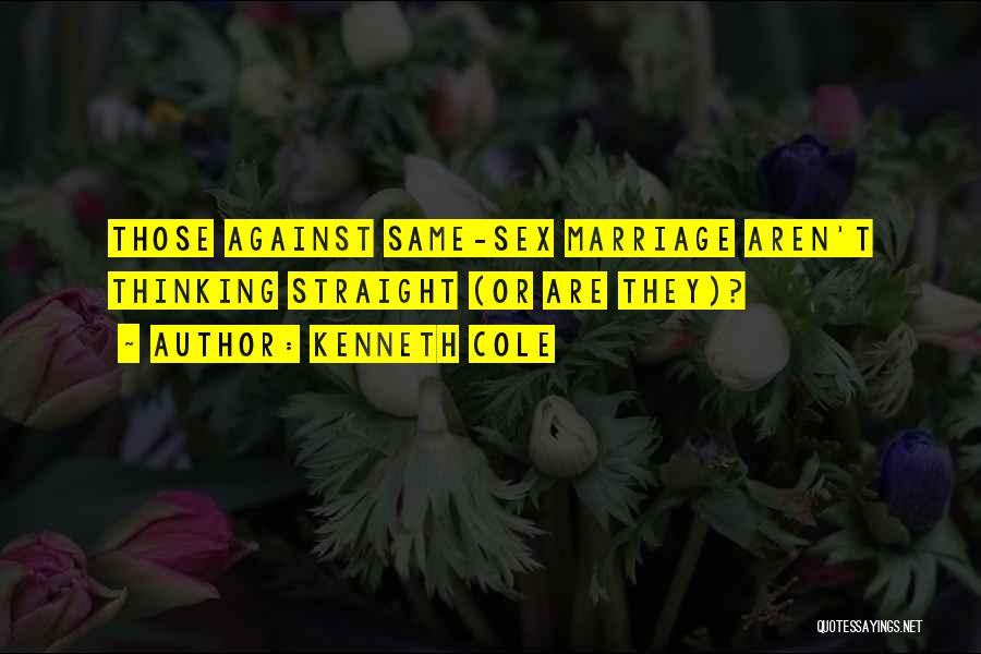 Kenneth Cole Quotes: Those Against Same-sex Marriage Aren't Thinking Straight (or Are They)?