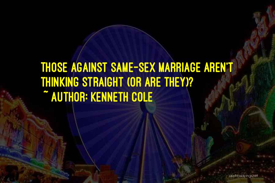 Kenneth Cole Quotes: Those Against Same-sex Marriage Aren't Thinking Straight (or Are They)?