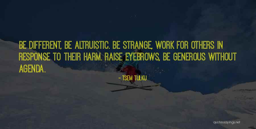 1590s Conquistador Quotes By Tsem Tulku 1590s Conquistador Quotes By Tsem Tulku