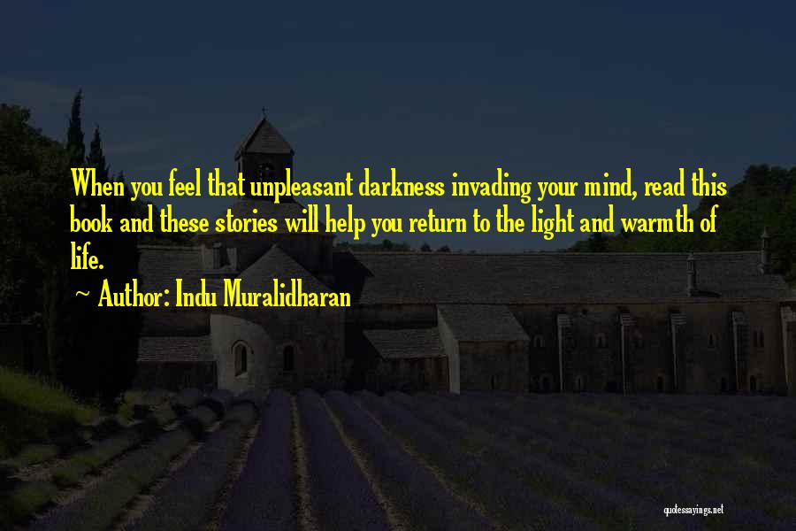 Indu Muralidharan Quotes: When You Feel That Unpleasant Darkness Invading Your Mind, Read This Book And These Stories Will Help You Return To