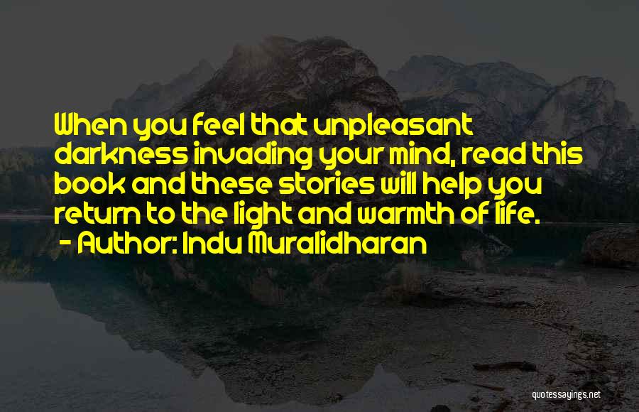 Indu Muralidharan Quotes: When You Feel That Unpleasant Darkness Invading Your Mind, Read This Book And These Stories Will Help You Return To
