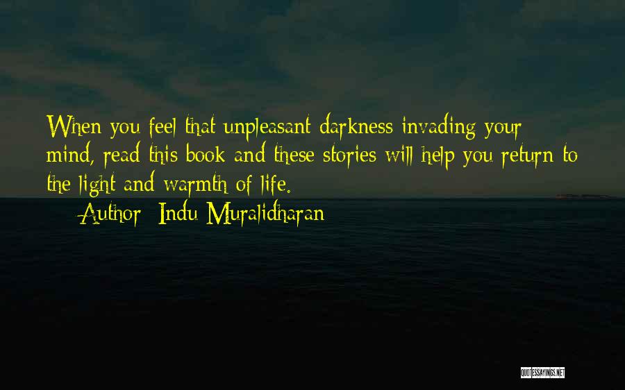 Indu Muralidharan Quotes: When You Feel That Unpleasant Darkness Invading Your Mind, Read This Book And These Stories Will Help You Return To