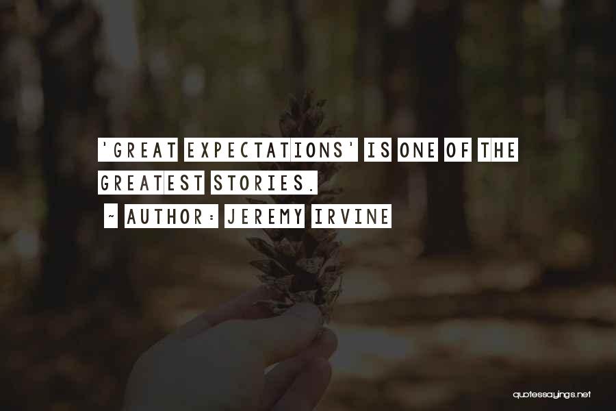 Jeremy Irvine Quotes: 'great Expectations' Is One Of The Greatest Stories.