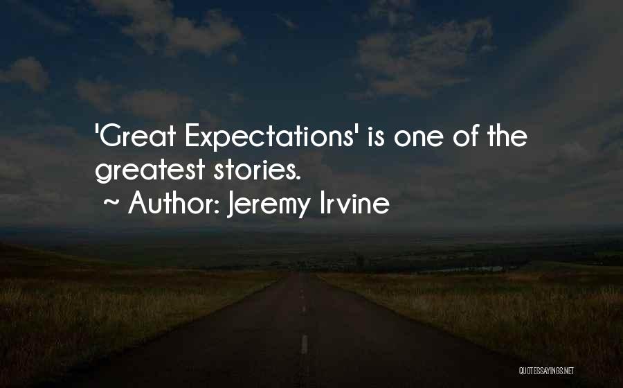 Jeremy Irvine Quotes: 'great Expectations' Is One Of The Greatest Stories.