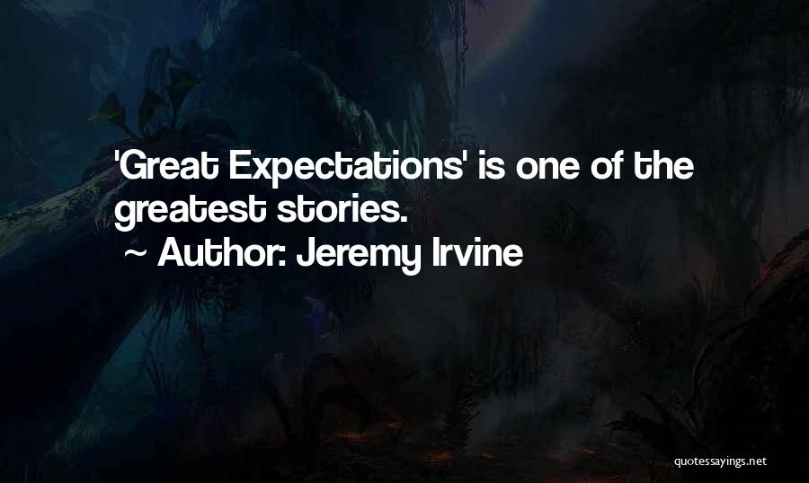 Jeremy Irvine Quotes: 'great Expectations' Is One Of The Greatest Stories.