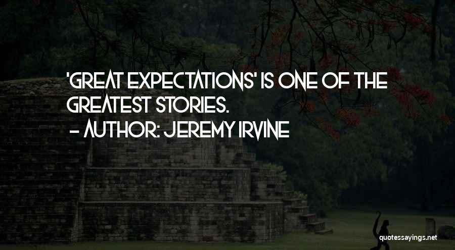 Jeremy Irvine Quotes: 'great Expectations' Is One Of The Greatest Stories.