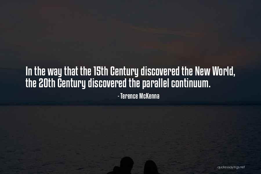 15th Century Quotes By Terence McKenna 15th Century Quotes By Terence McKenna