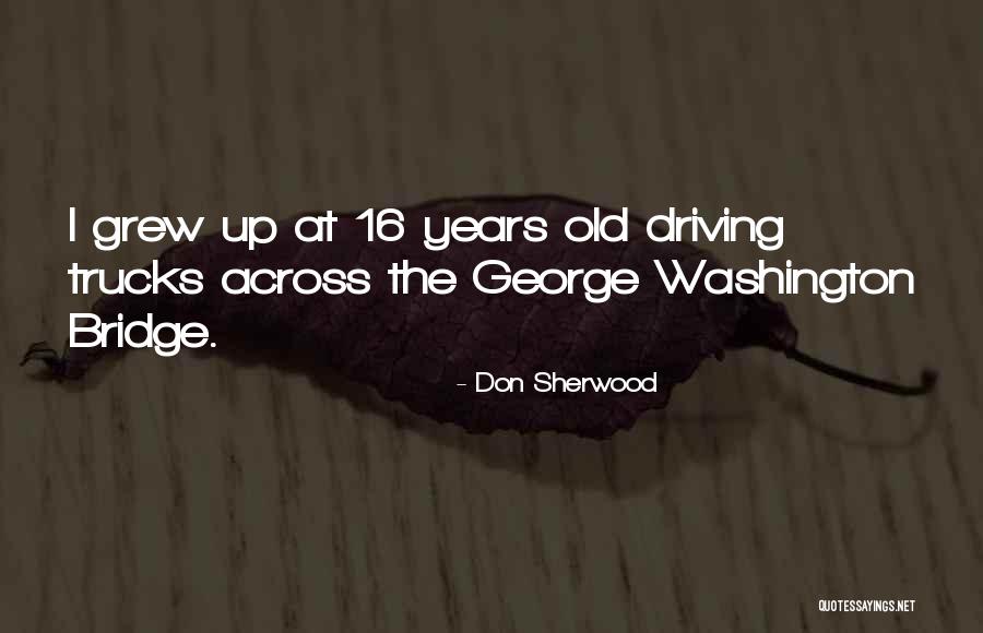16 And Driving Quotes By Don Sherwood 16 And Driving Quotes By Don Sherwood