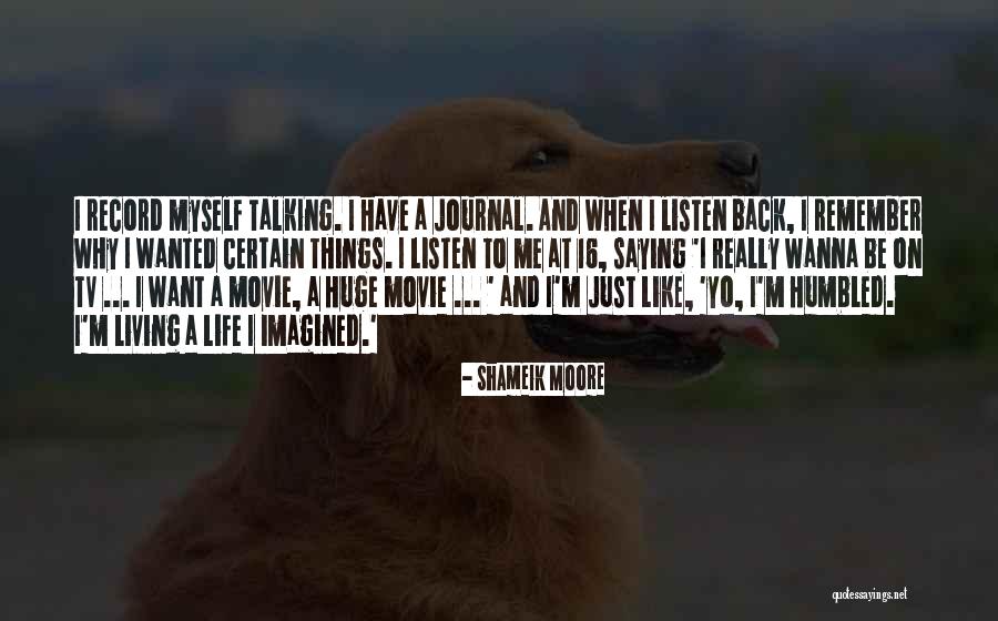 16 To Life Quotes By Shameik Moore 16 To Life Quotes By Shameik Moore