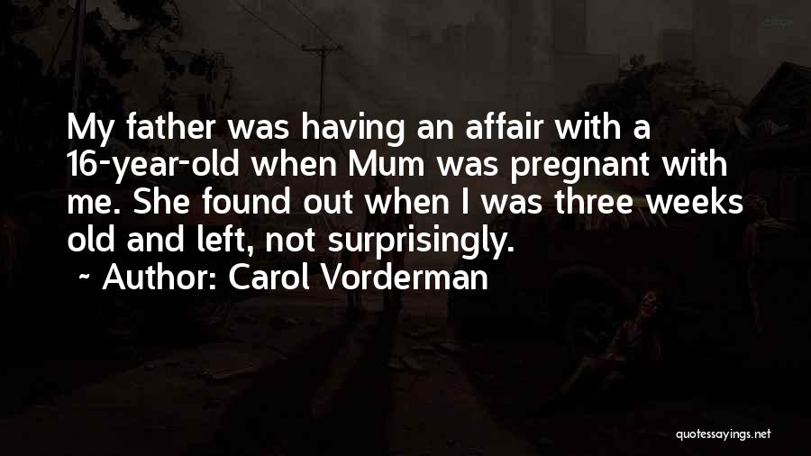 16 Weeks Pregnant Quotes By Carol Vorderman