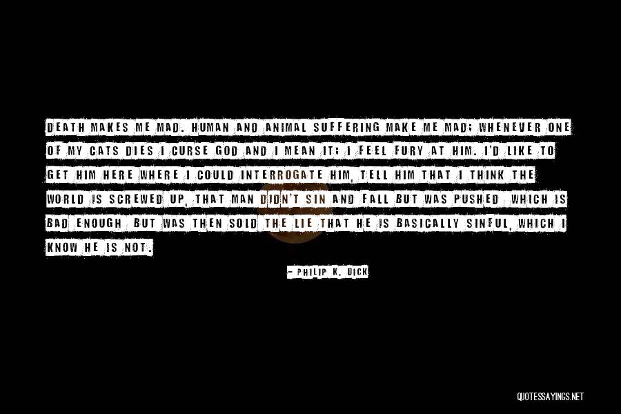 16 Year Old Drivers Quotes By Philip K. Dick 16 Year Old Drivers Quotes By Philip K. Dick