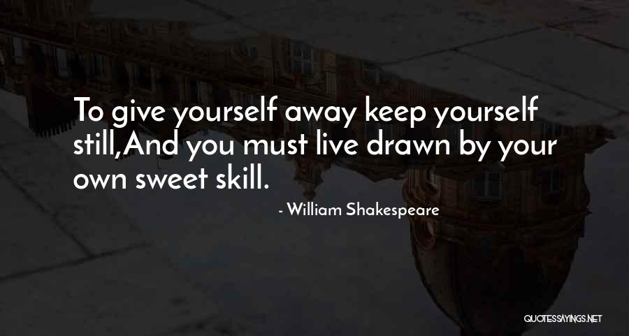 16 You Quotes By William Shakespeare 16 You Quotes By William Shakespeare