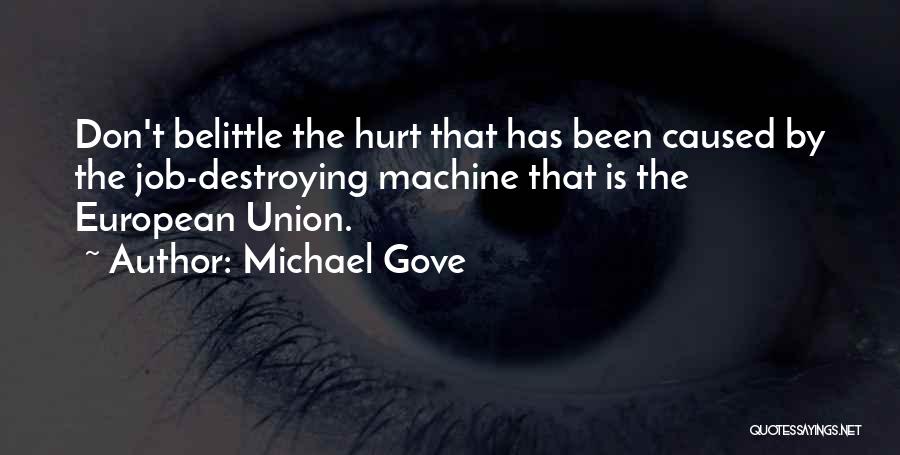 160 Movie Quotes By Michael Gove