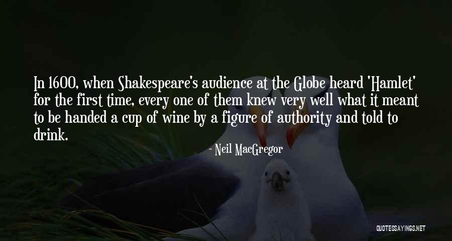 1600 Quotes By Neil MacGregor 1600 Quotes By Neil MacGregor