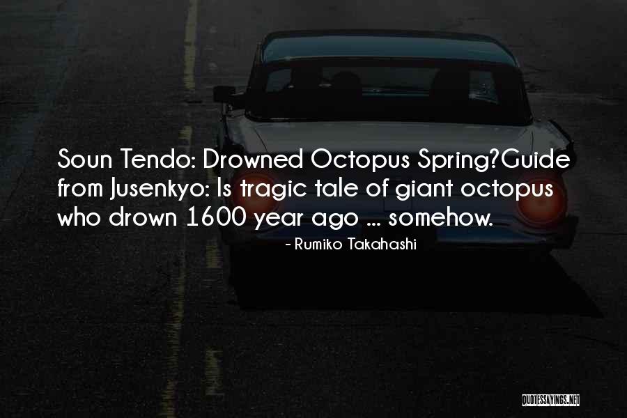 1600 Quotes By Rumiko Takahashi 1600 Quotes By Rumiko Takahashi