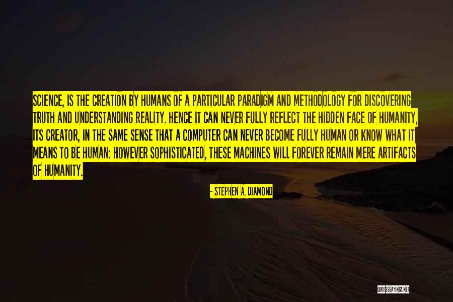 16030 Quotes By Stephen A. Diamond 16030 Quotes By Stephen A. Diamond