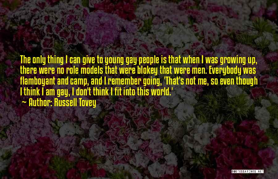 Russell Tovey Quotes: The Only Thing I Can Give To Young Gay People Is That When I Was Growing Up, There Were No
