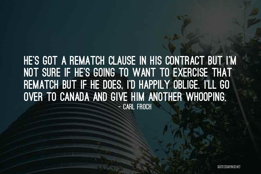 16038 Quotes By Carl Froch 16038 Quotes By Carl Froch