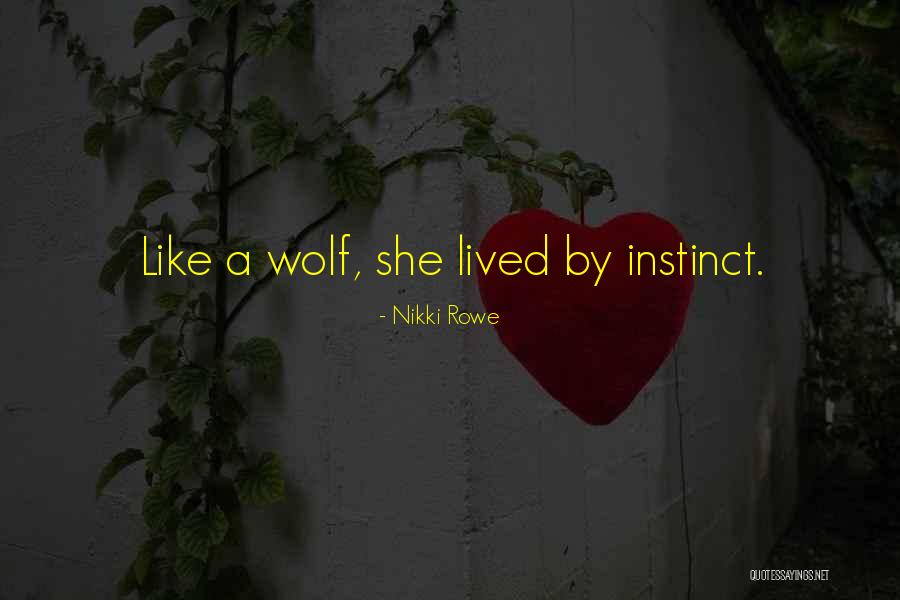16038 Quotes By Nikki Rowe 16038 Quotes By Nikki Rowe
