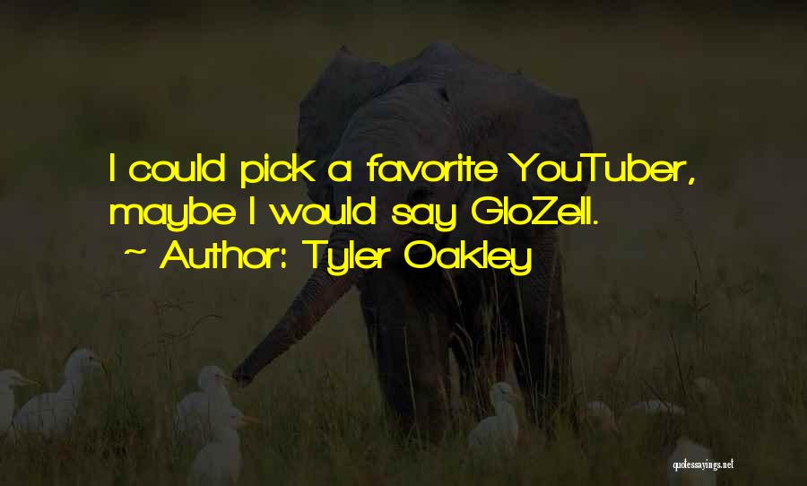 Tyler Oakley Quotes: I Could Pick A Favorite Youtuber, Maybe I Would Say Glozell.
