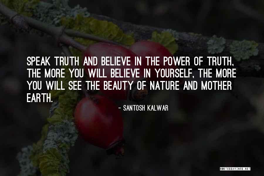 1610 Am Quotes By Santosh Kalwar 1610 Am Quotes By Santosh Kalwar