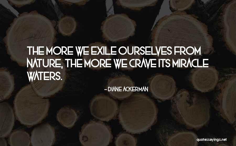 1615 0047 Quotes By Diane Ackerman 1615 0047 Quotes By Diane Ackerman