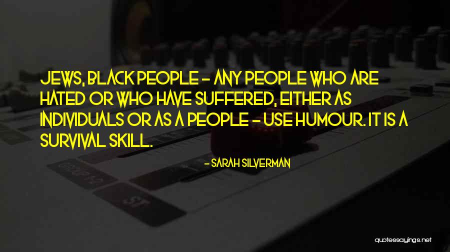 16157 Quotes By Sarah Silverman 16157 Quotes By Sarah Silverman