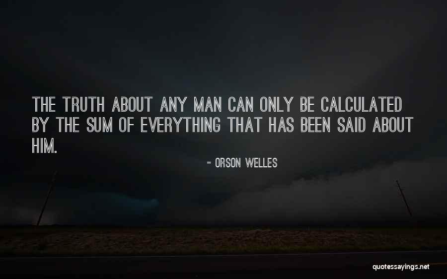 162 Cm Quotes By Orson Welles 162 Cm Quotes By Orson Welles
