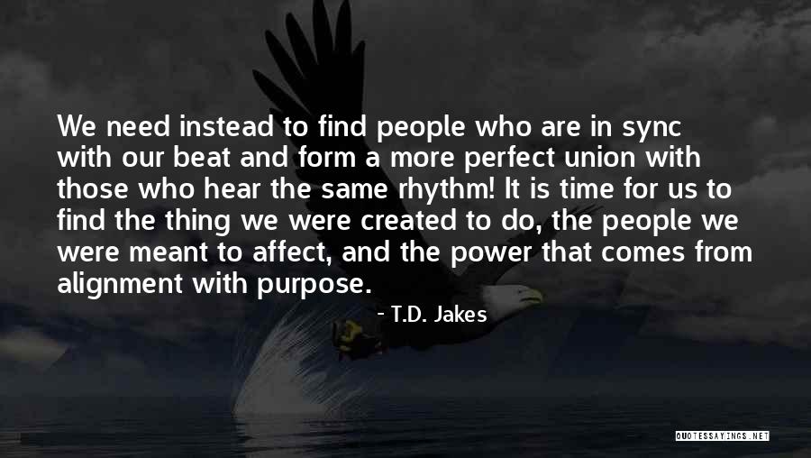 16229684 Quotes By T.D. Jakes 16229684 Quotes By T.D. Jakes