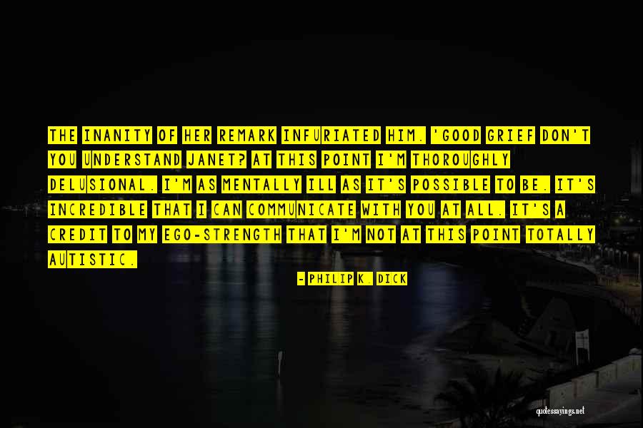 1623 Brewing Quotes By Philip K. Dick 1623 Brewing Quotes By Philip K. Dick