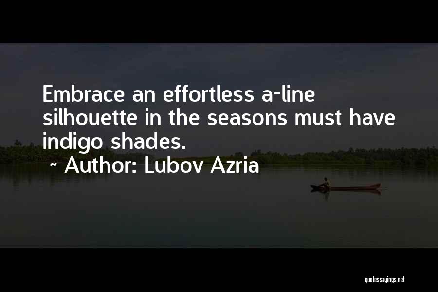 Lubov Azria Quotes: Embrace An Effortless A-line Silhouette In The Seasons Must Have Indigo Shades.