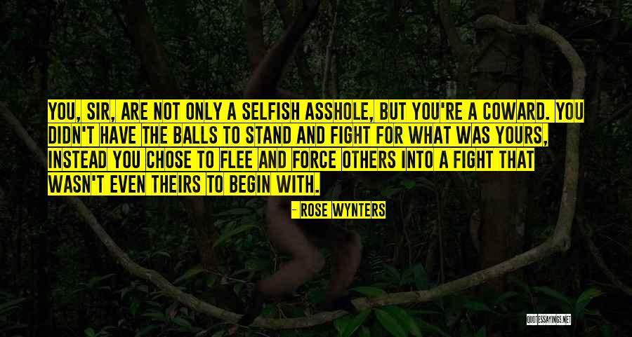 16310 Quotes By Rose Wynters 16310 Quotes By Rose Wynters
